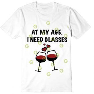 At My Age T Shirt Svg For Cricuit Silhouette And Crafts